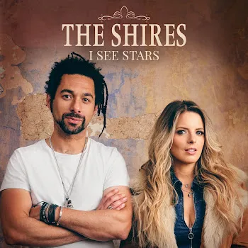 The Shires I See Stars