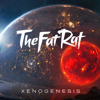 Thefatrat Xenogenesis