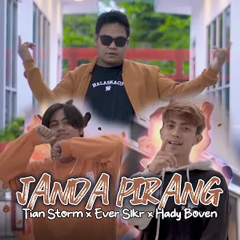 Tian Storm Janda Pirang Ft Ever Slkr & Hady Boven