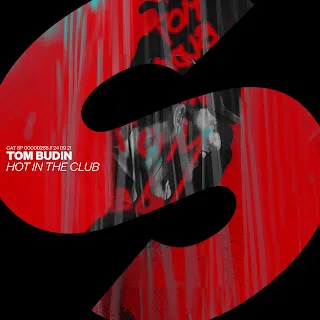 Tom Budin Hot In The Club