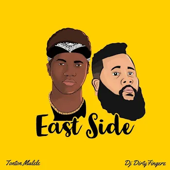 Tonton Malele East Side (Feat. Dj Dirty Fingerz)