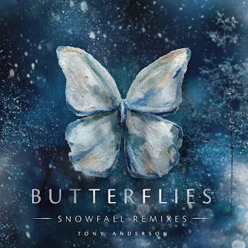 Tony Anderson Butterflies (Nighthawk Remix)