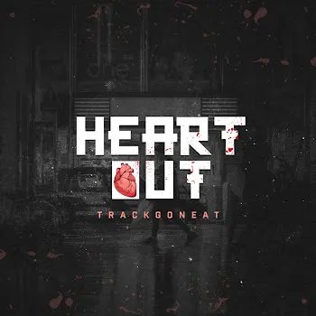 Trackgoneat Heart Out