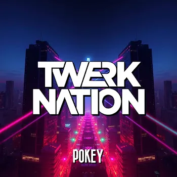 Twerk Nation Pokey