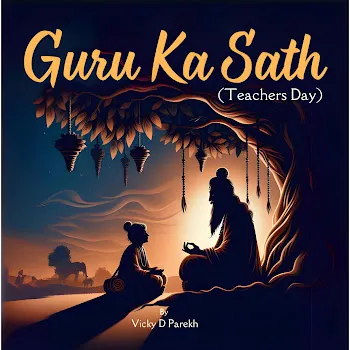 Vicky D Parekh Guru Ka Sath (Teachers Day)
