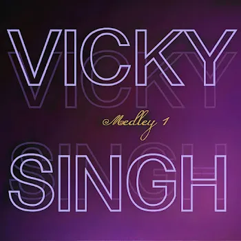 Vicky Singh Medley 1