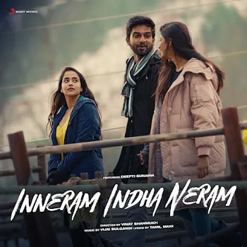 Vijai Bulganin Inneram Indha Neram Ft Adithya Rk