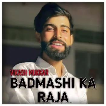 Vikash Mukkar Badmashi Ka Raja