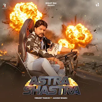 Vikrant Thakur Astar Shastra (Feat. Gaurav Bhabsi)