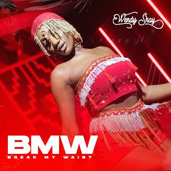 Wendy Shay Break My Waist
