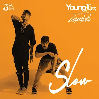 Young Lex Slow Ft Gamaliel