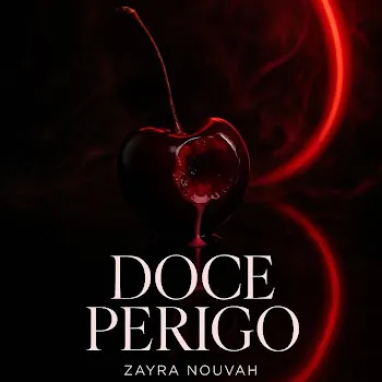 Zayra Nouvah Doce Perigo
