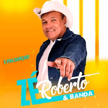 Zé Roberto & Banda Amor Pra Você