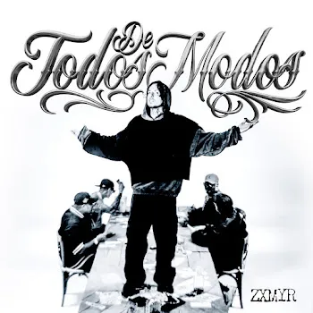 Zxmyr De Todos Modos